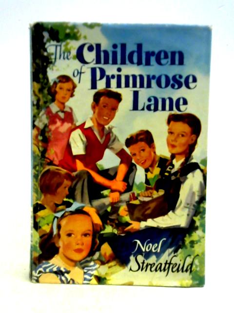 The Children of Primrose Lane By Noel Streatfeild