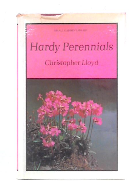 Hardy Perennials von Christopher Lloyd