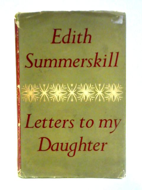 Letters to my Daughter von Edith Summerskill