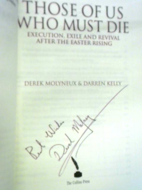 Those of Us Who Must Die von Derek Molyneux and Darren Kelly