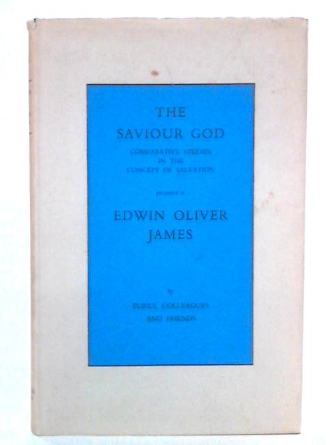 The Saviour God von S.G.F. Brandon Ed.