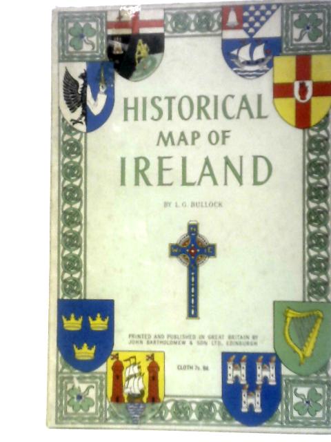 Historical Map of Ireland By L.G.Bullock