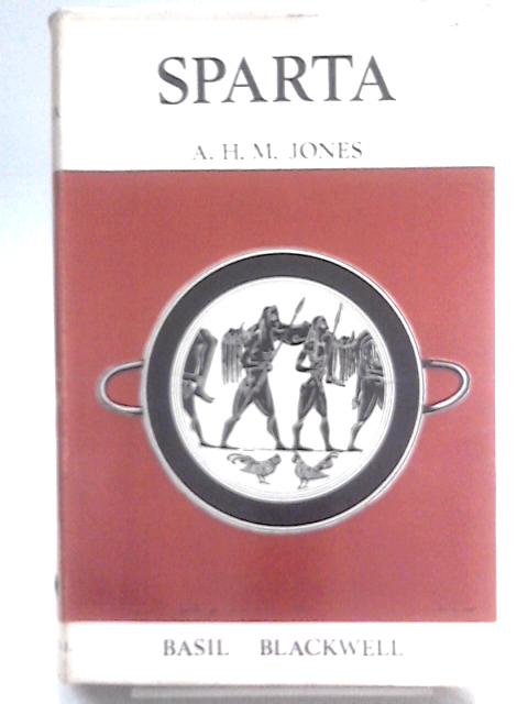 Sparta By A. H. M. Jones