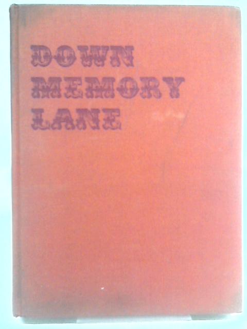 Down Memory Lane, Arthur Murray's Picture Story of Social Dancing von Sylvia G. L. Dannett & Frank R. Rachel