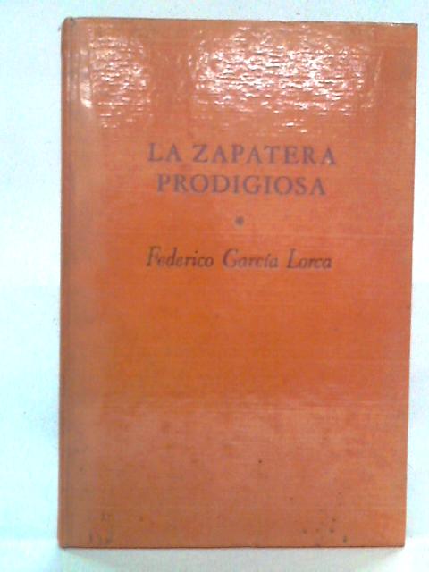 La Zapatera Prodigiosa By Federico Garcia Lorca