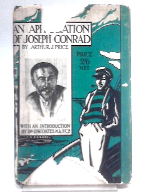 An Appreciation Of Joseph Conrad By Arthur J Price