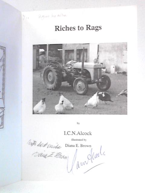 Riches to Rags By I.C.N. Alcock