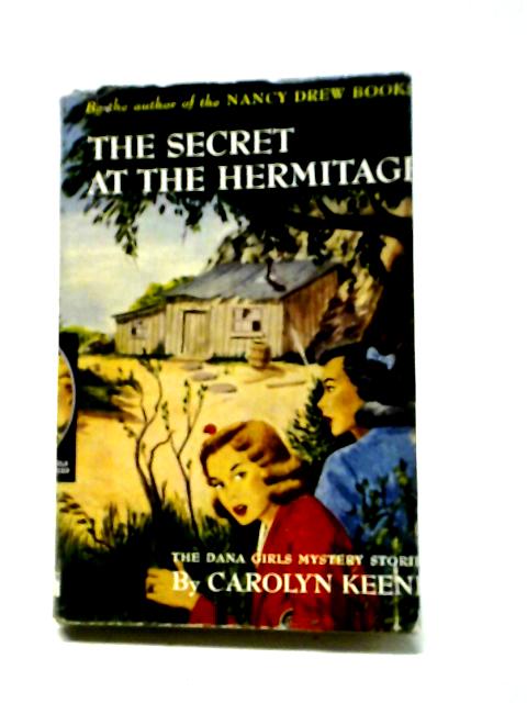 The Secret At The Hermitage von Carolyn Keene