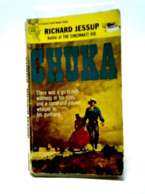 Chuka By Richard Jessup