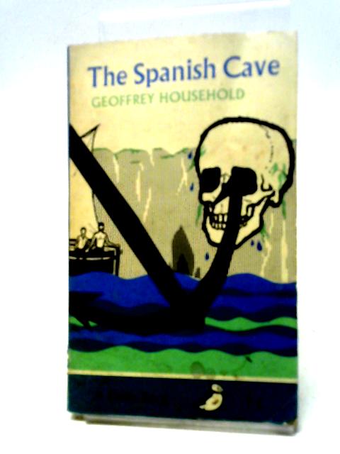 The Spanish Cave (A Puffin Book) von Geoffrey Household