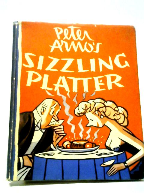 Sizzling Platter By Peter Arno