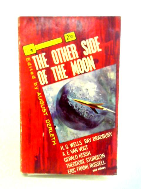 The Other Side of the Moon By August Derleth (ed.)