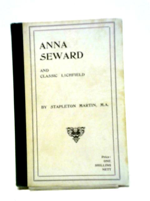 Anna Seward and Classic Lichfield By Stapleton Martin