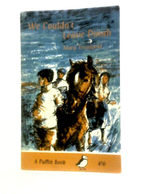 We Couldn't Leave Dinah (Puffin Books) von Mary Treadgold