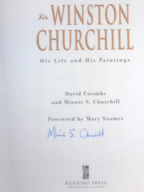 Sir Winston Churchill By David Coombs and Minnie S. Churchill