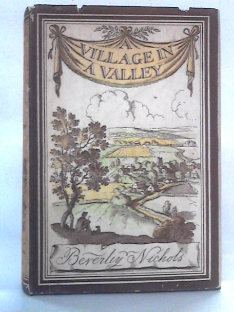 A Village In A Valley By Beverley Nichols