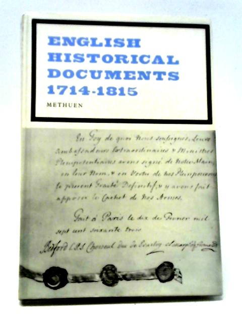 English Historical Documents, 1714-1815 (English Historical Documents) By D. B. Horn