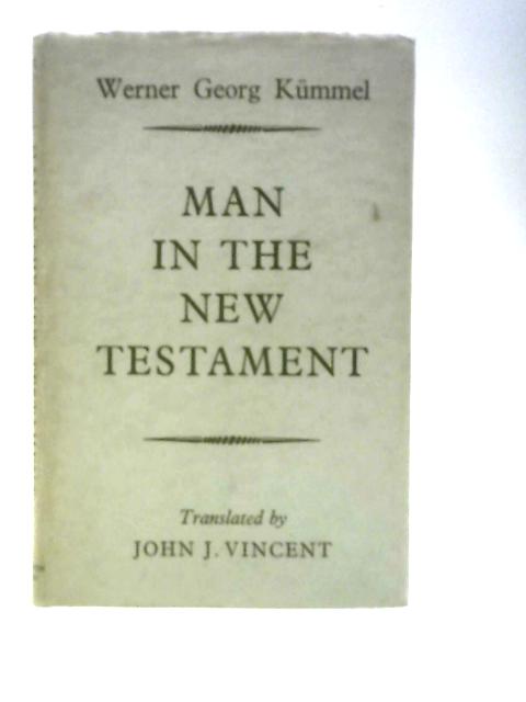 Man in the New Testament von Werner Georg Kummel