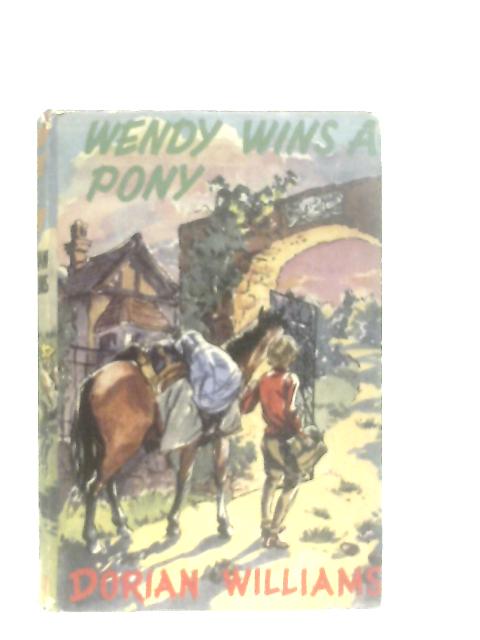 Wendy Wins a Pony von Dorian Williams