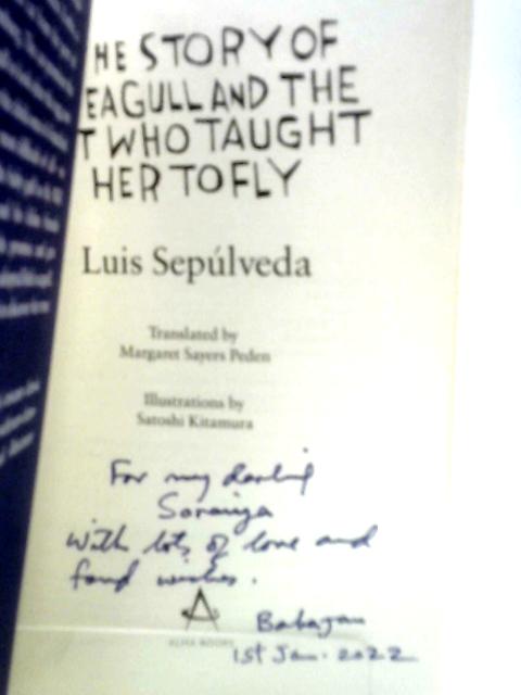 The Story of a Seagull and the Cat Who Taught Her to Fly By Luis Seplveda