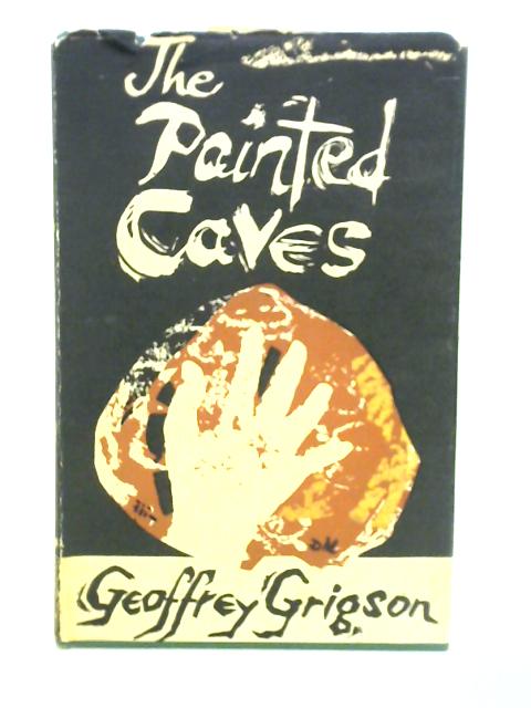 Painted Caves von Geoffrey Grigson