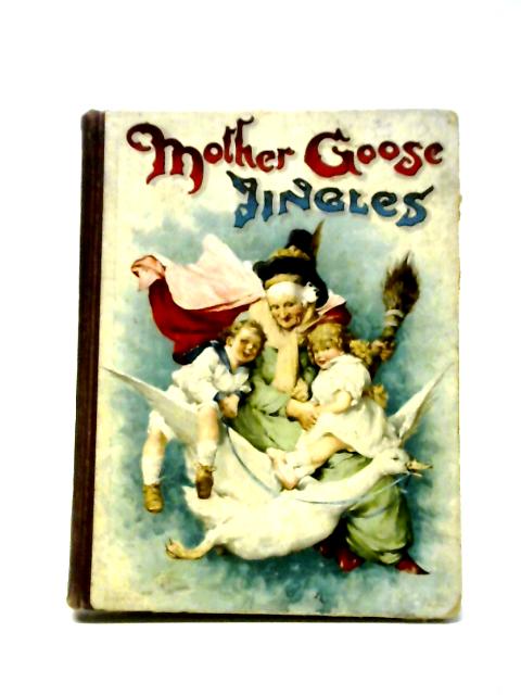 Mother Goose Jingles von Unstated