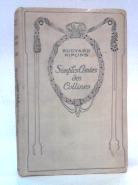 Simples Contes des Collines By Rudyard Kipling