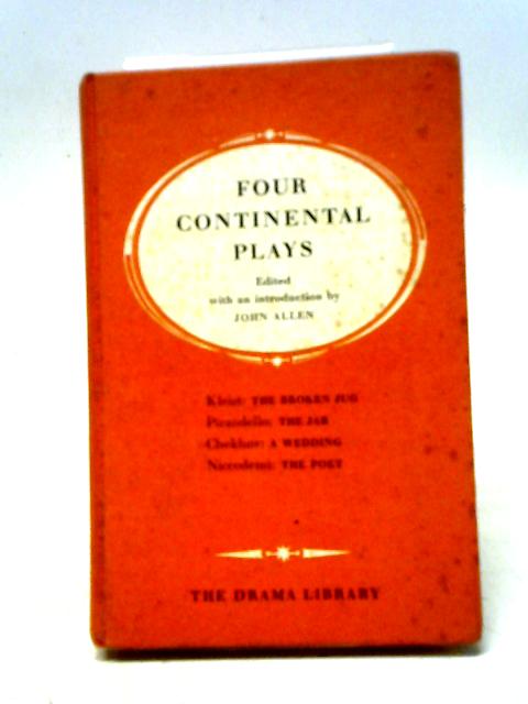 Four Continental Plays (Drama Library) von John Allen