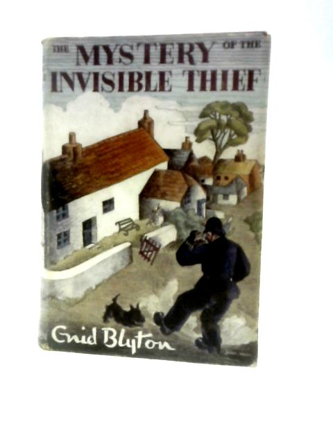 The Mystery of The Invisible Thief von Enid Blyton