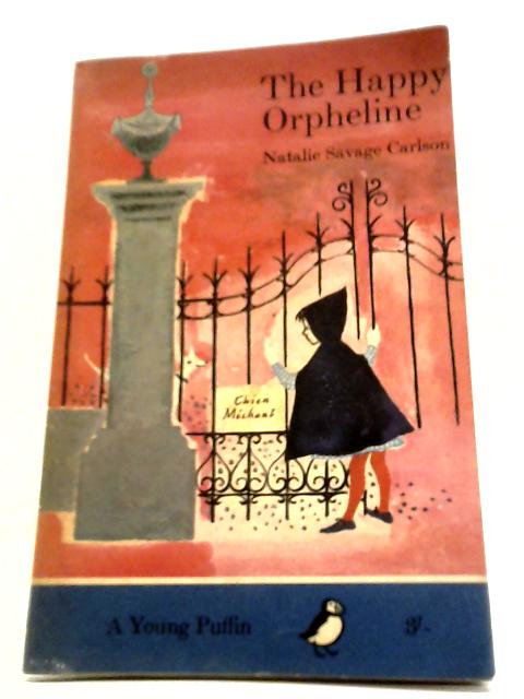 The Happy Orpheline von Natalie Savage Carlson