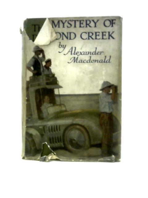 The Mystery of Diamond Creek von Alexander MacDonald