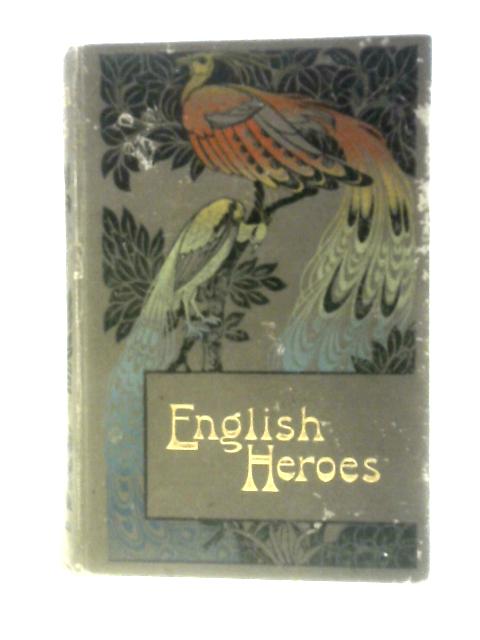 English Heroes In The Reign Of Elizabeth von W. H. Davenport Adams