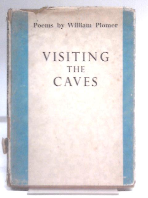 Visiting The Caves By William Plomer