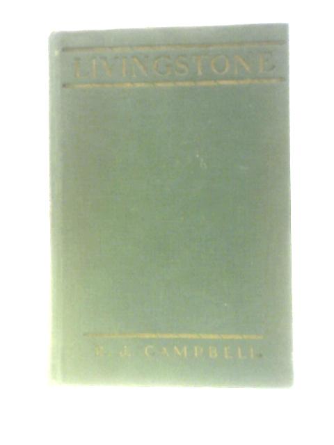 Livingstone von R.J.Campbell