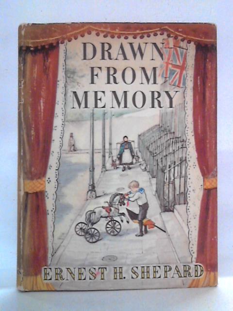 Ernest H. Shepard: Drawn from Memory von Ernest H. Shepard