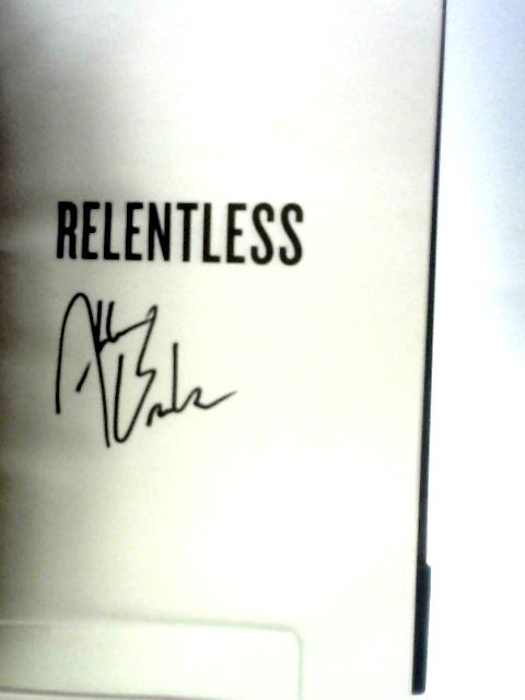 Relentless: Secrets of the Sporting Elite von Alistair Brownlee