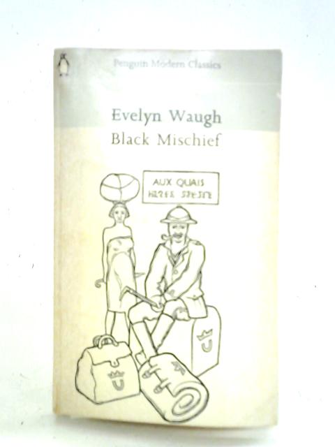 Black Mischief By Evelyn Waugh