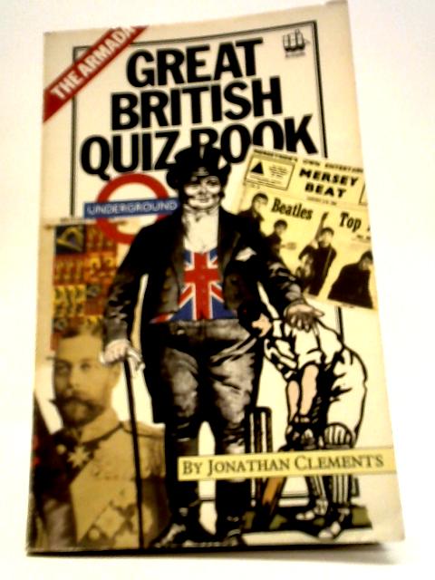 The Great British Quiz Book von Jonathan Clements