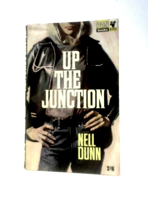 Up The Junction By Nell Dunn