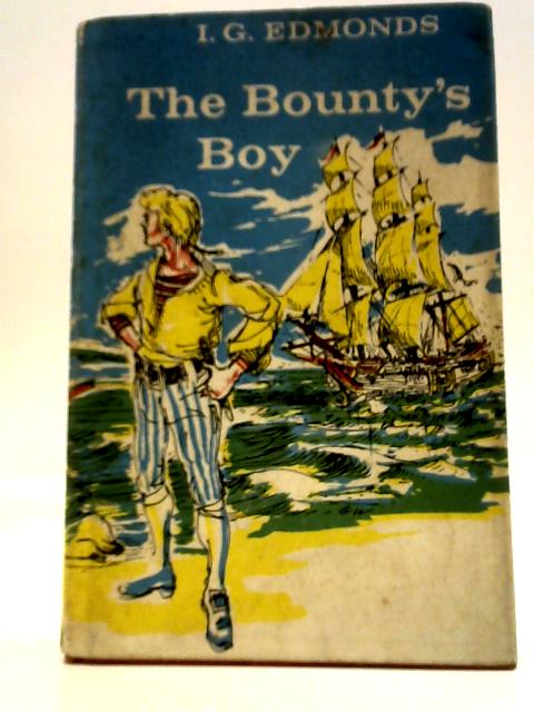 The Bounty's Boy By I. G. Edmonds