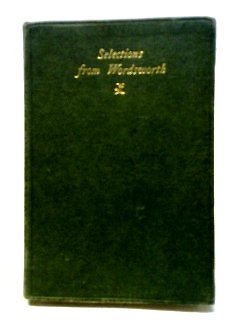 Selections From Wordsworth By Philip Wayne (ed.)