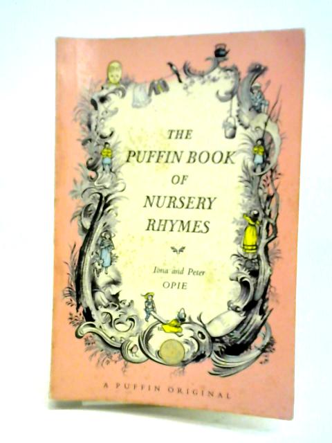 The Puffin Book Of Nursery Rhymes von Iona and Peter Opie