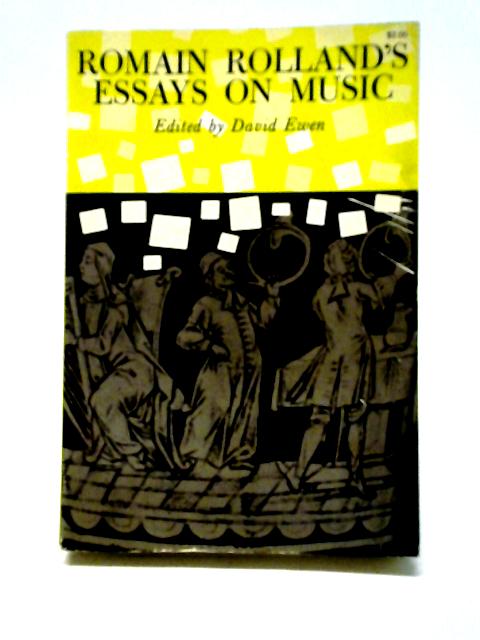 Romain Rolland's Essay On Music By Romain Rolland