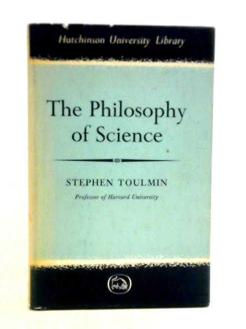 The Philosophy Of Science von Stephen Toulmin