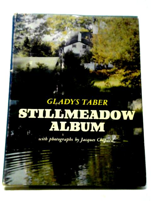 Stillmeadow Album By Gladys Bagg Taber