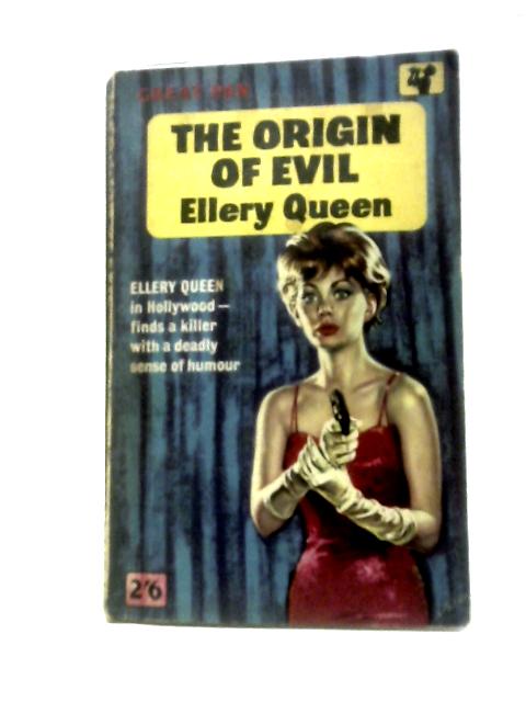 The Origin Of Evil, Etc (Great Pan. No. G517) By Ellery Queen