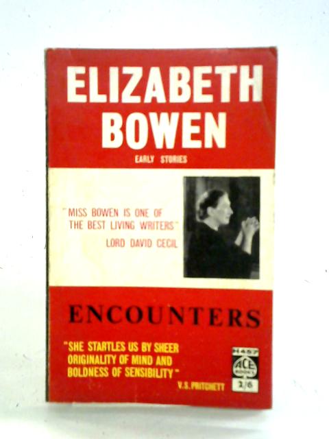 Encounters: Early Stories By Elizabeth Bowen