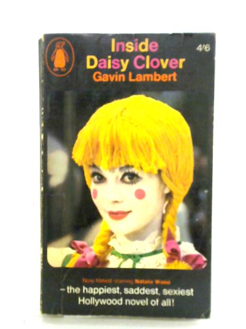 Inside Daisy Clover By Gavin Lambert