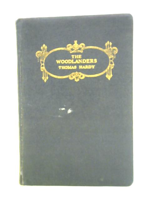 The Woodlanders By Thomas Hardy