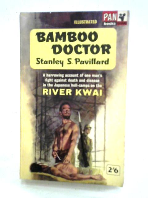 Bamboo Doctor By Stanley S. Pavillard